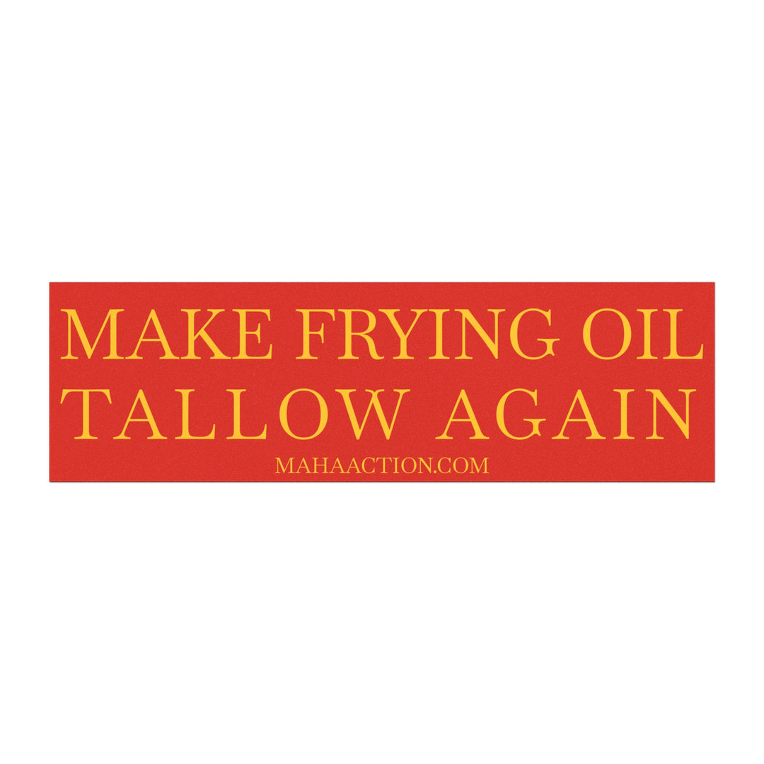 Make Frying Oil Tallow Again Car Magnet