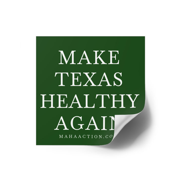 Make Texas Healthy Again Square Sticker