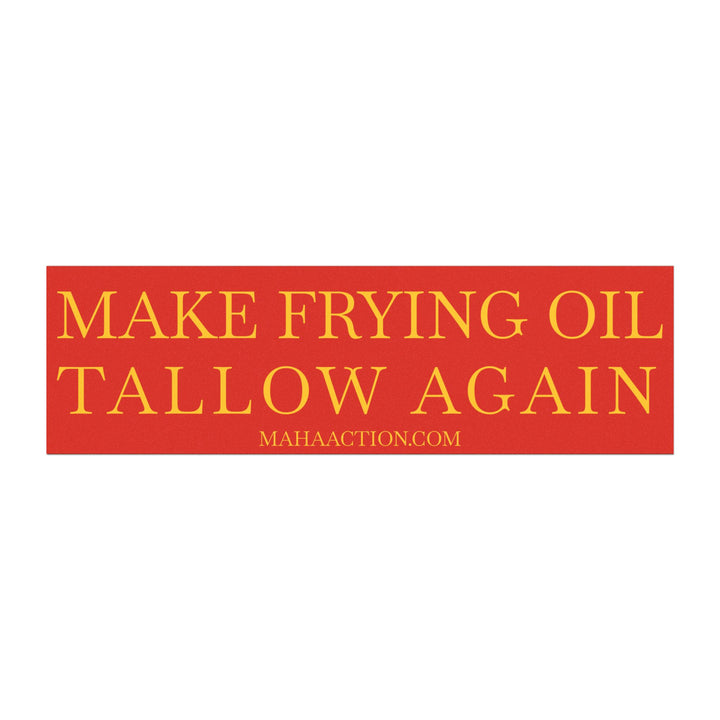 Make Frying Oil Tallow Again Car Magnet