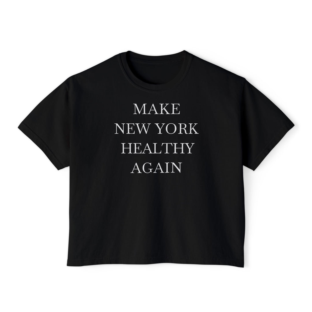 Make New York Healthy Again Women's Boxy Tee