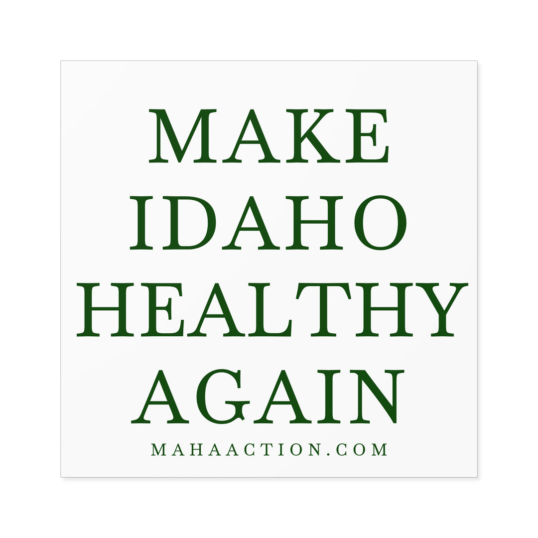 Make Idaho Healthy Again Square Sticker-White