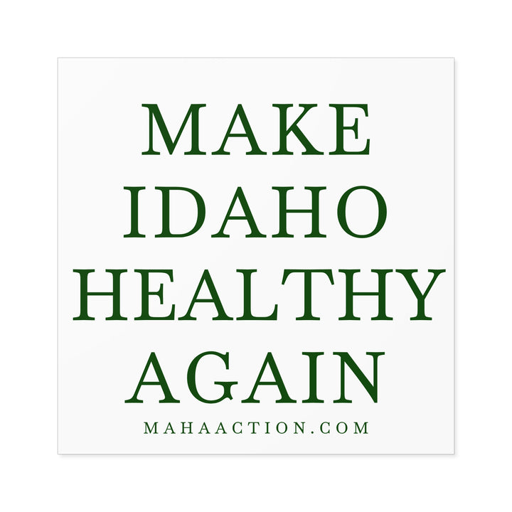 Make Idaho Healthy Again Square Sticker-White
