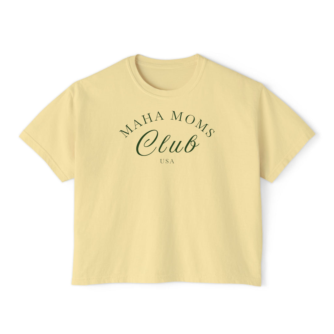 Maha Moms Club Boxy Tee