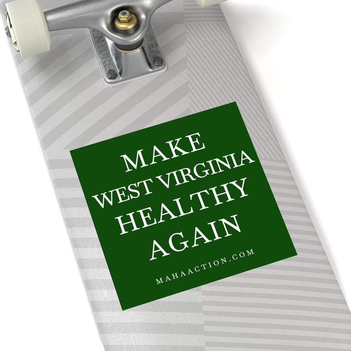 Make West Virginia Healthy Again Square Sticker