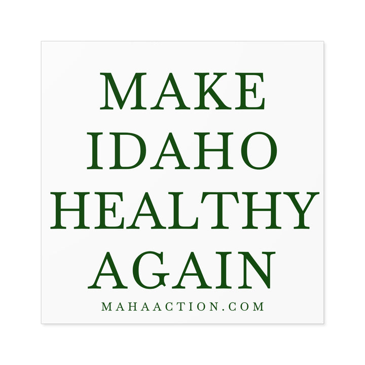 Make Idaho Healthy Again Square Sticker-White