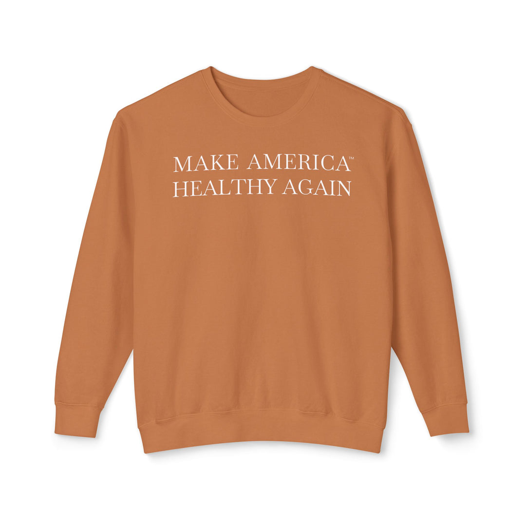 Make America Healthy Again™ Unisex Lightweight Crewneck Sweatshirt