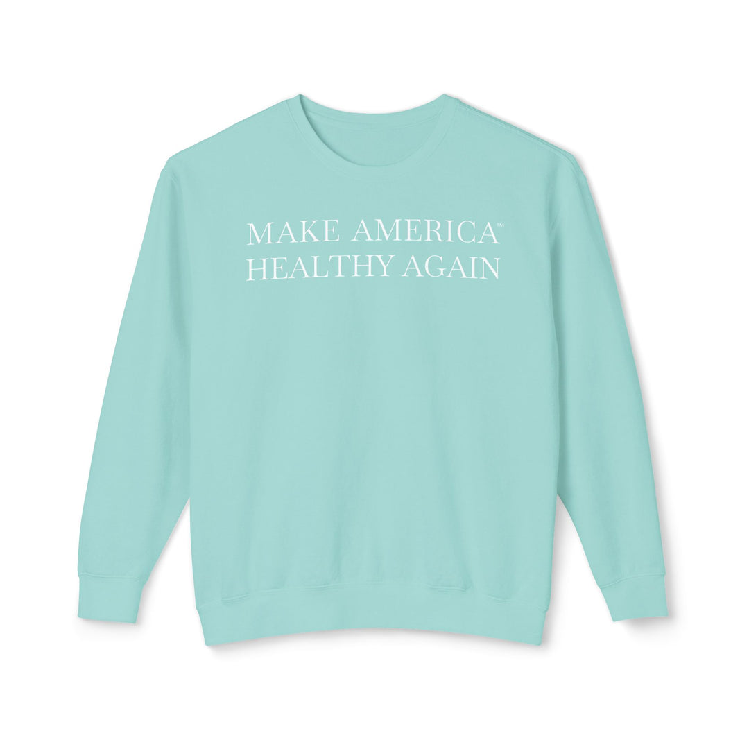Make America Healthy Again™ Unisex Lightweight Crewneck Sweatshirt