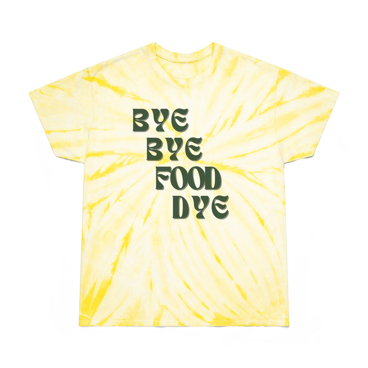 Bye Bye Food Dye Tie-Dye Tee