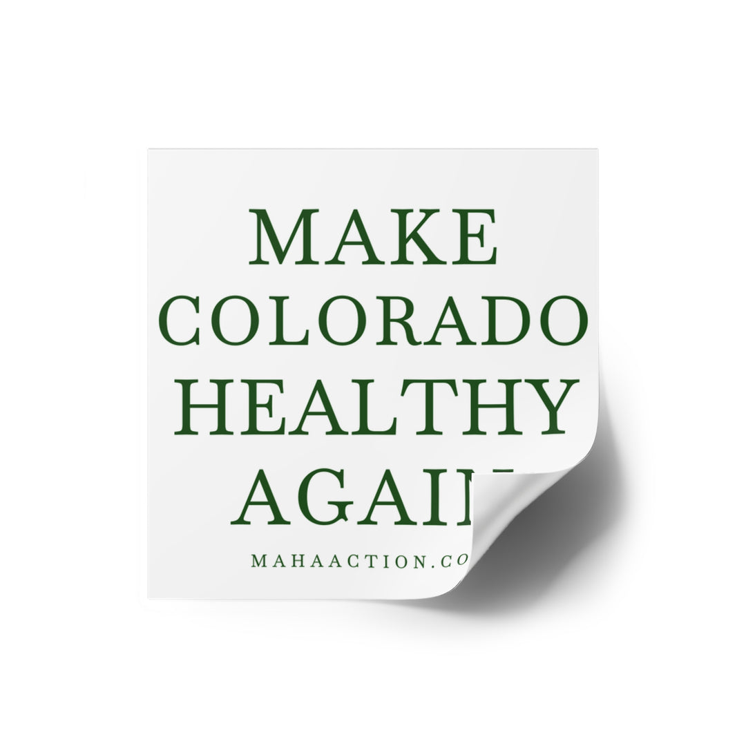 Make Colorado Healthy Again Square Sticker-White