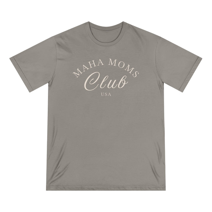 MAHA™ Moms Club Organic Cotton Tee