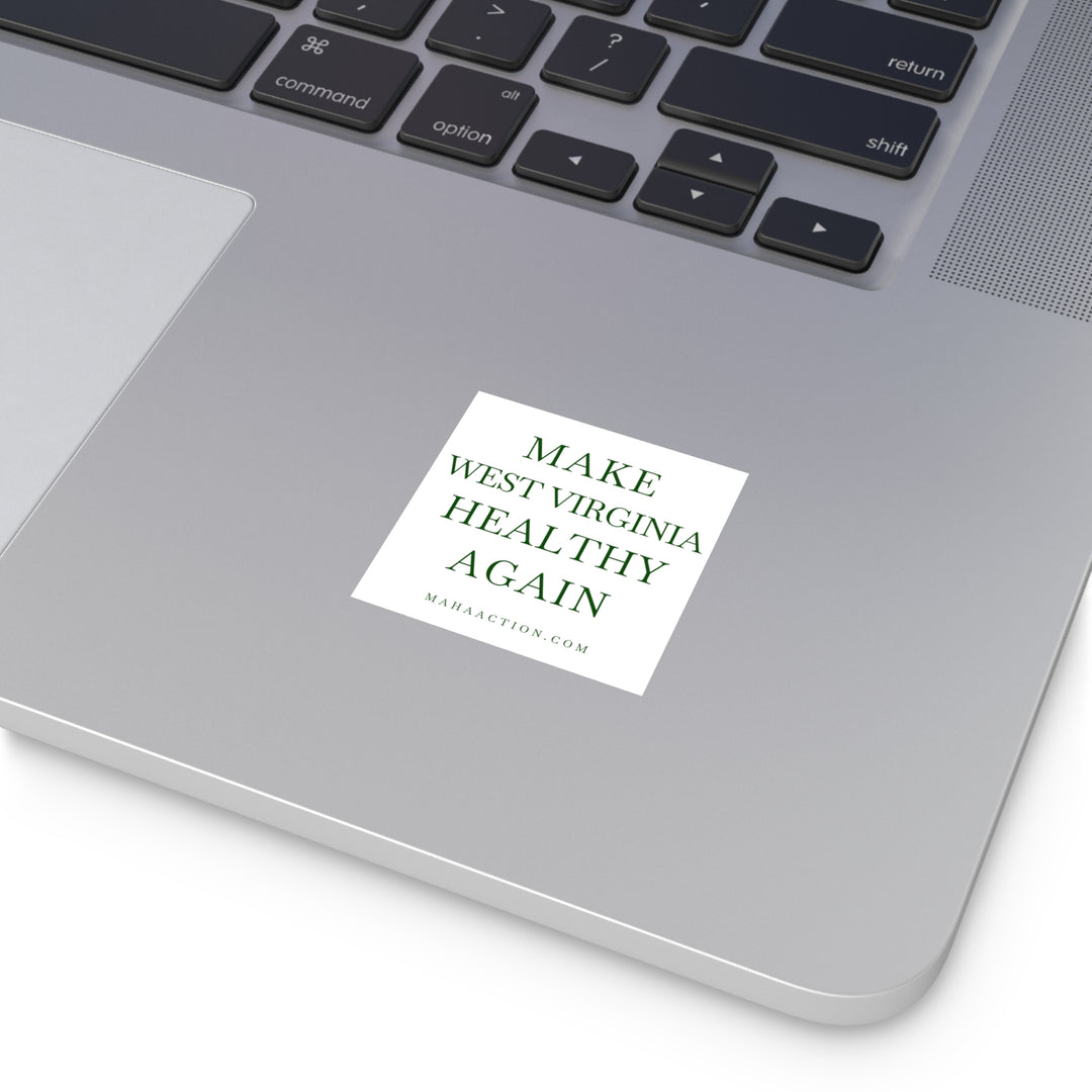 Make West Virginia Healthy Again Square Sticker-White