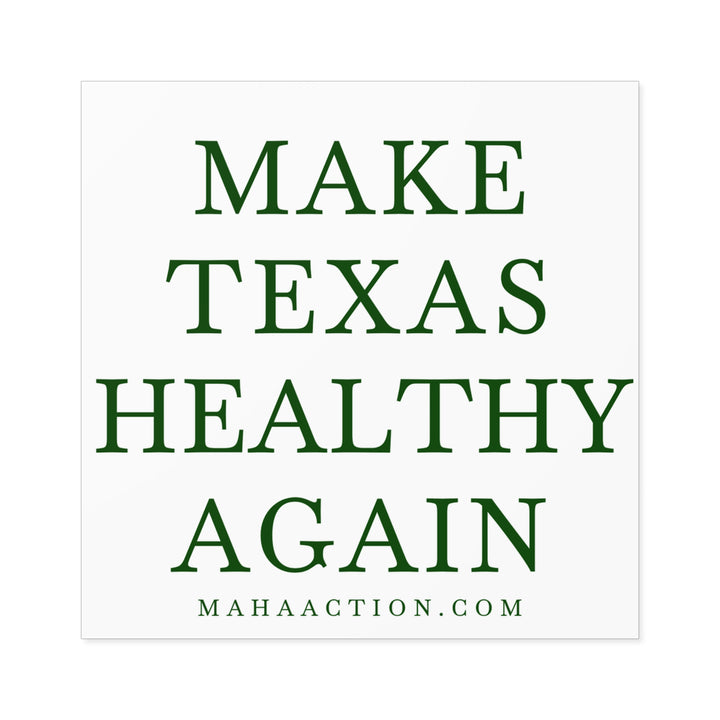 Make Texas Healthy Again Square Sticker-White