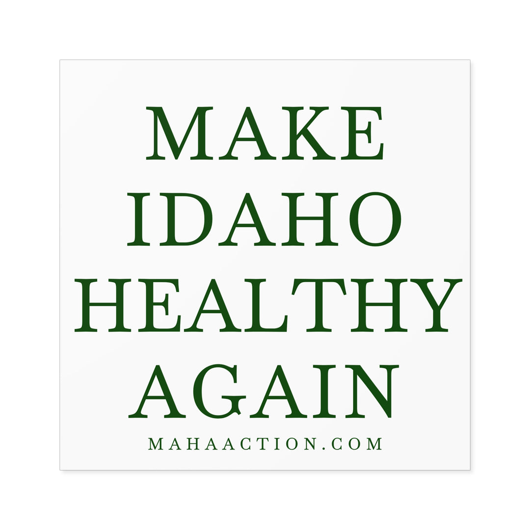 Make Idaho Healthy Again Square Sticker-White
