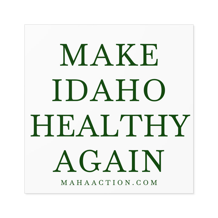 Make Idaho Healthy Again Square Sticker-White