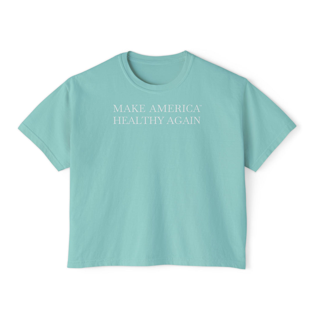 Make America Healthy Again™ Women's Boxy Tee