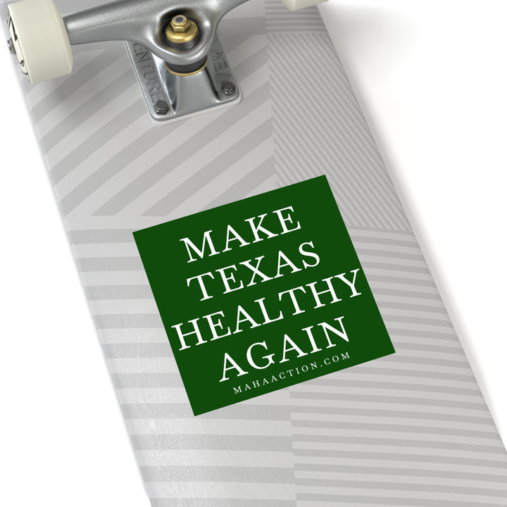 Make Texas Healthy Again Square Sticker