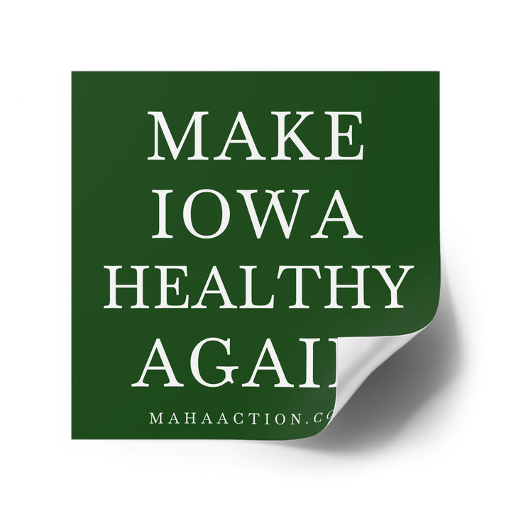 Make Iowa Healthy Again Square Sticker-Green