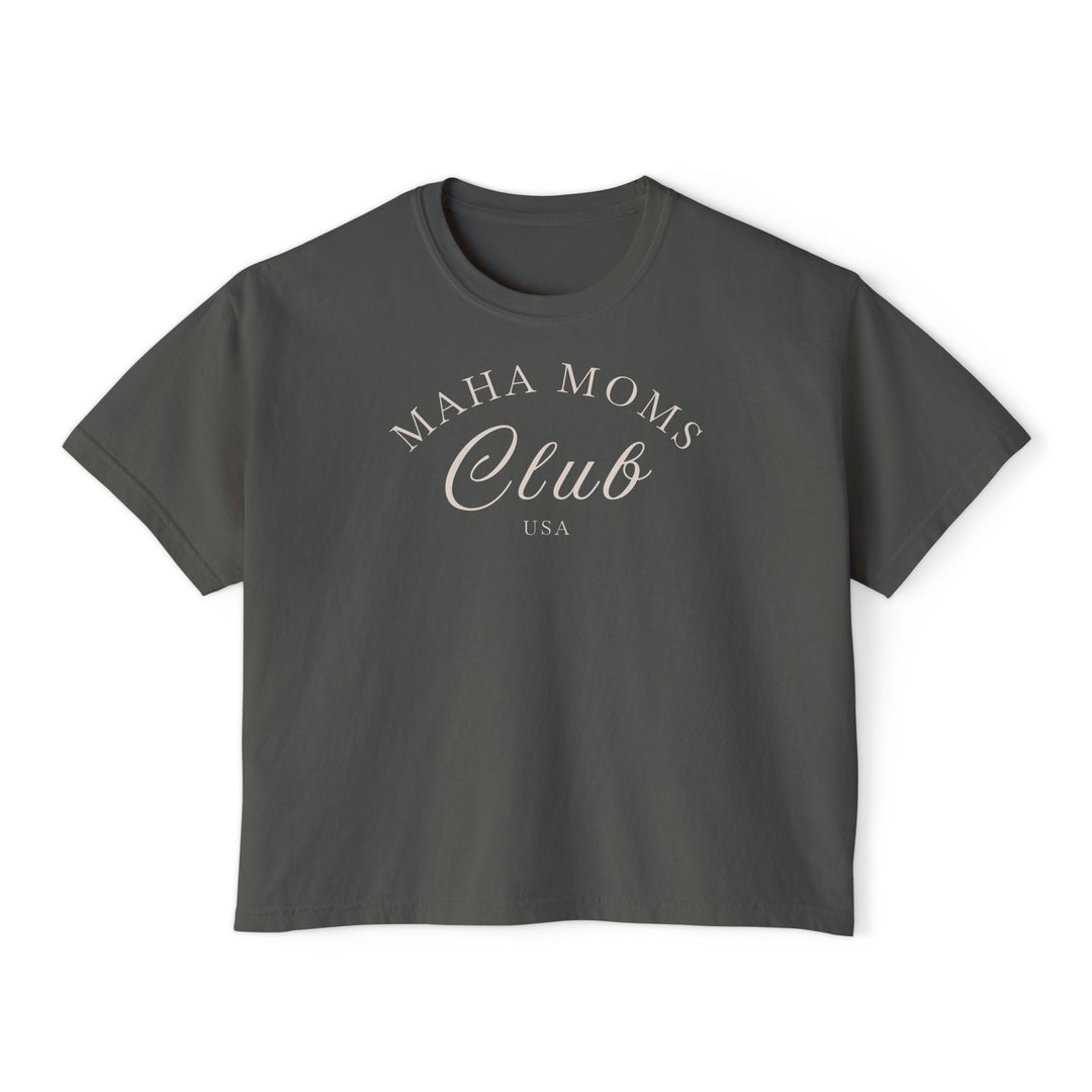 Maha Moms Club Boxy Tee
