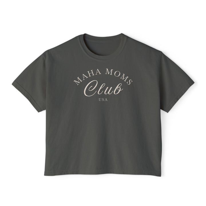 Maha Moms Club Boxy Tee