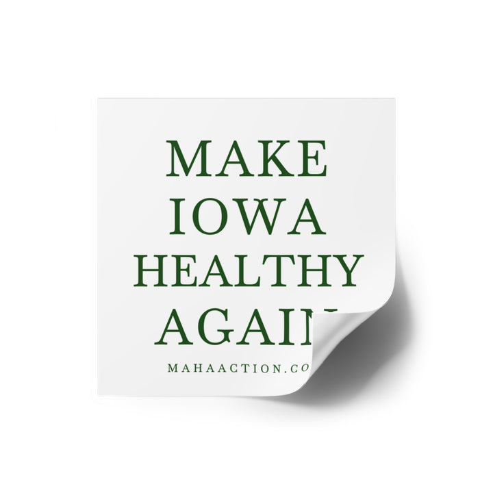 Make Iowa Healthy Again Square Sticker-White