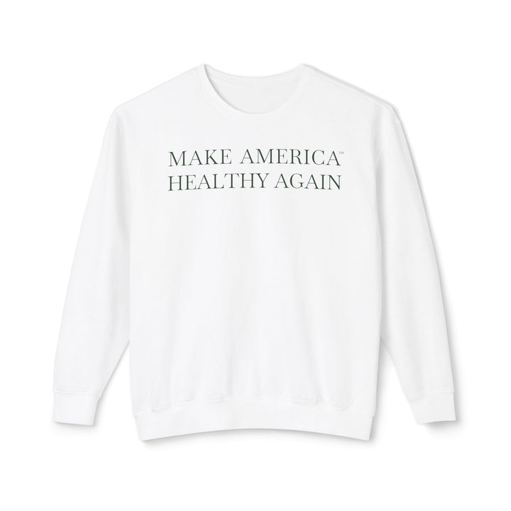 Make America Healthy Again™ Unisex Lightweight Crewneck Sweatshirt