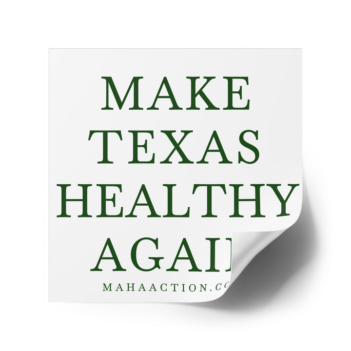 Make Texas Healthy Again Square Sticker-White