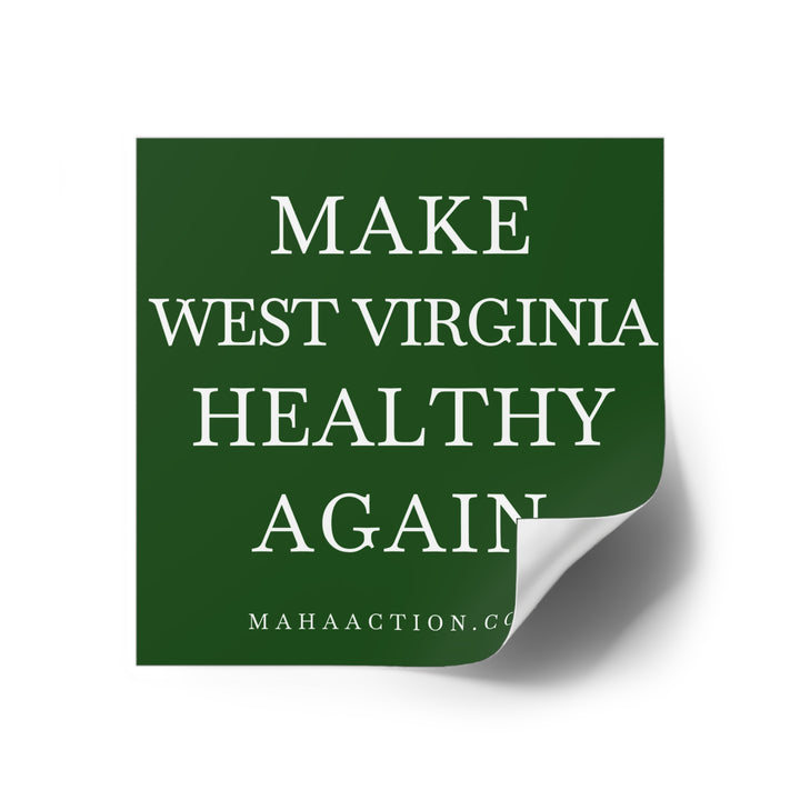 Make West Virginia Healthy Again Square Sticker