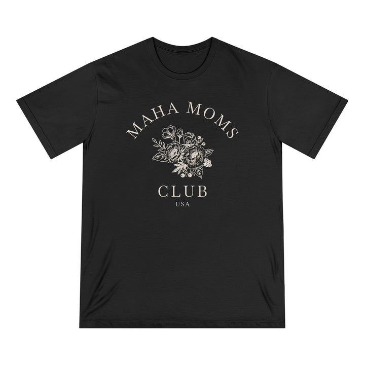 MAHA™ Moms Club Flowers 100% Organic Cotton Tee