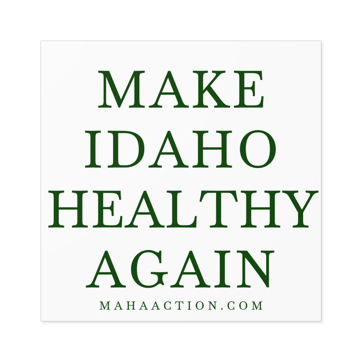 Make Idaho Healthy Again Square Sticker-White