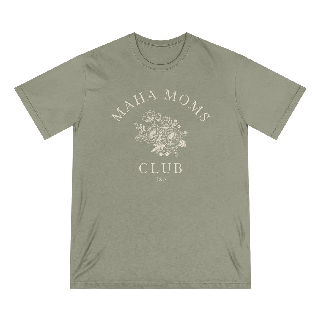 MAHA™ Moms Club Flowers 100% Organic Cotton Tee