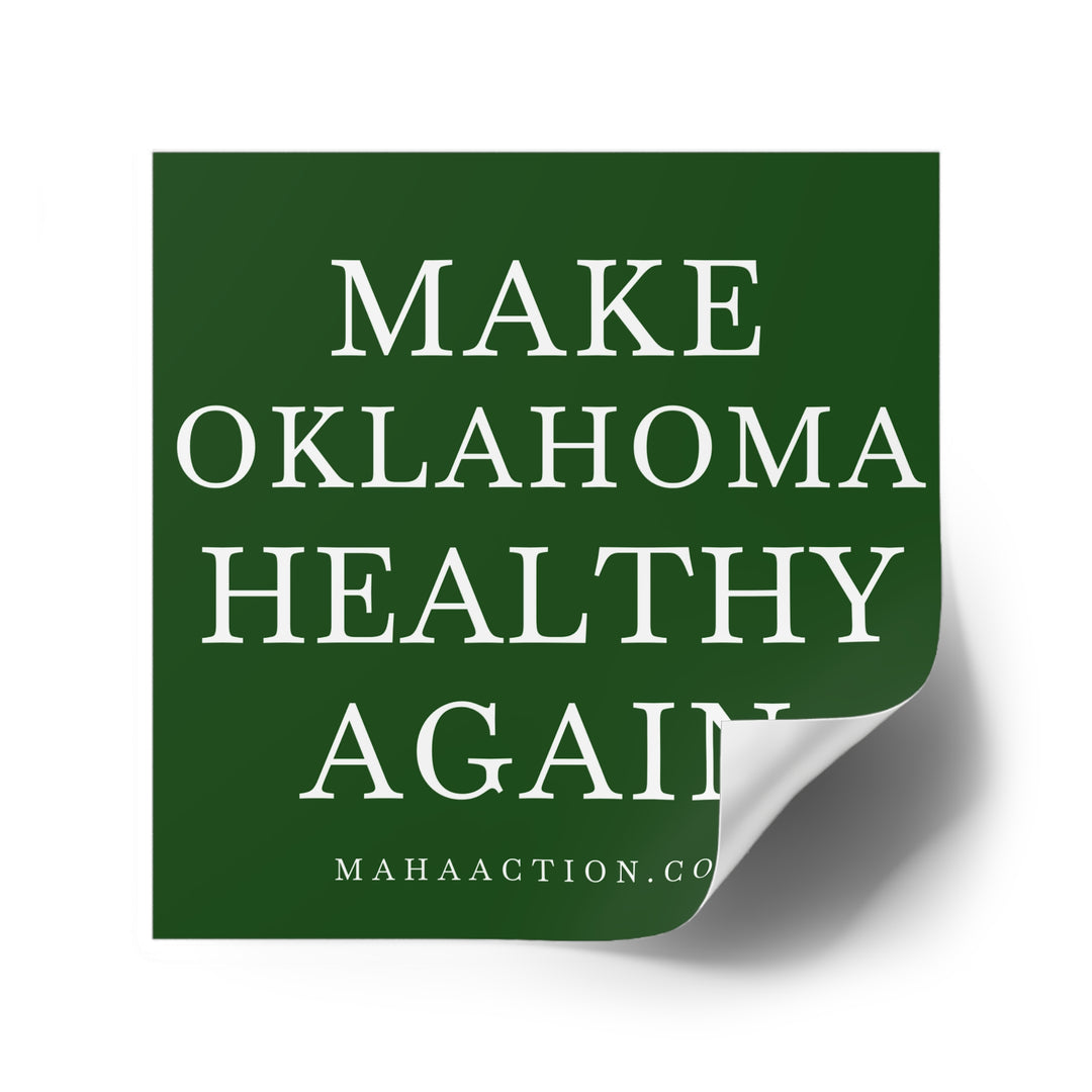 Make Oklahoma Healthy Again Square Sticker-Green