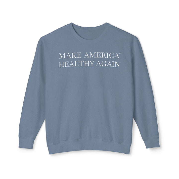 Make America Healthy Again™ Unisex Lightweight Crewneck Sweatshirt
