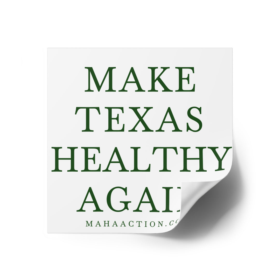 Make Texas Healthy Again Square Sticker-White