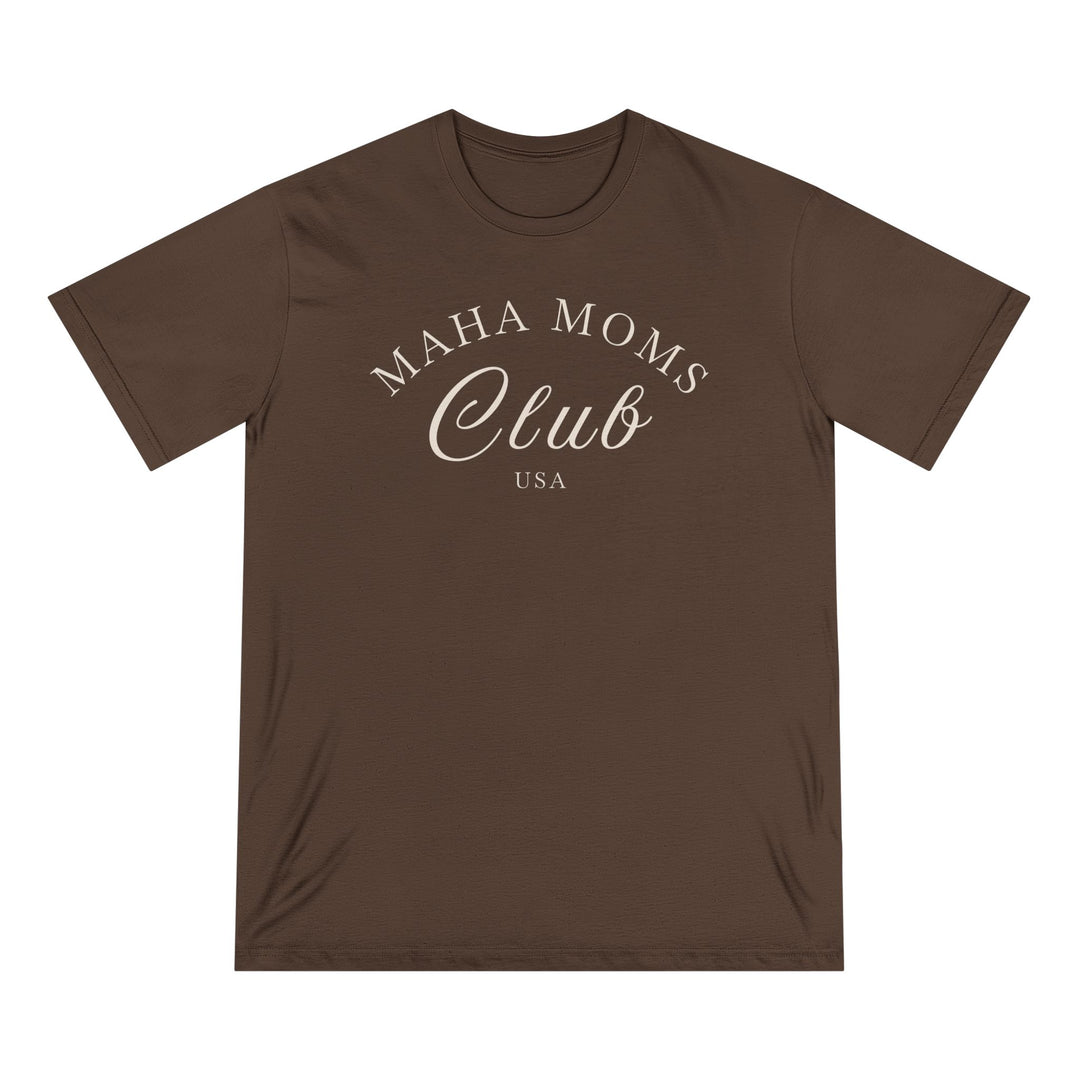 MAHA™ Moms Club Organic Cotton Tee