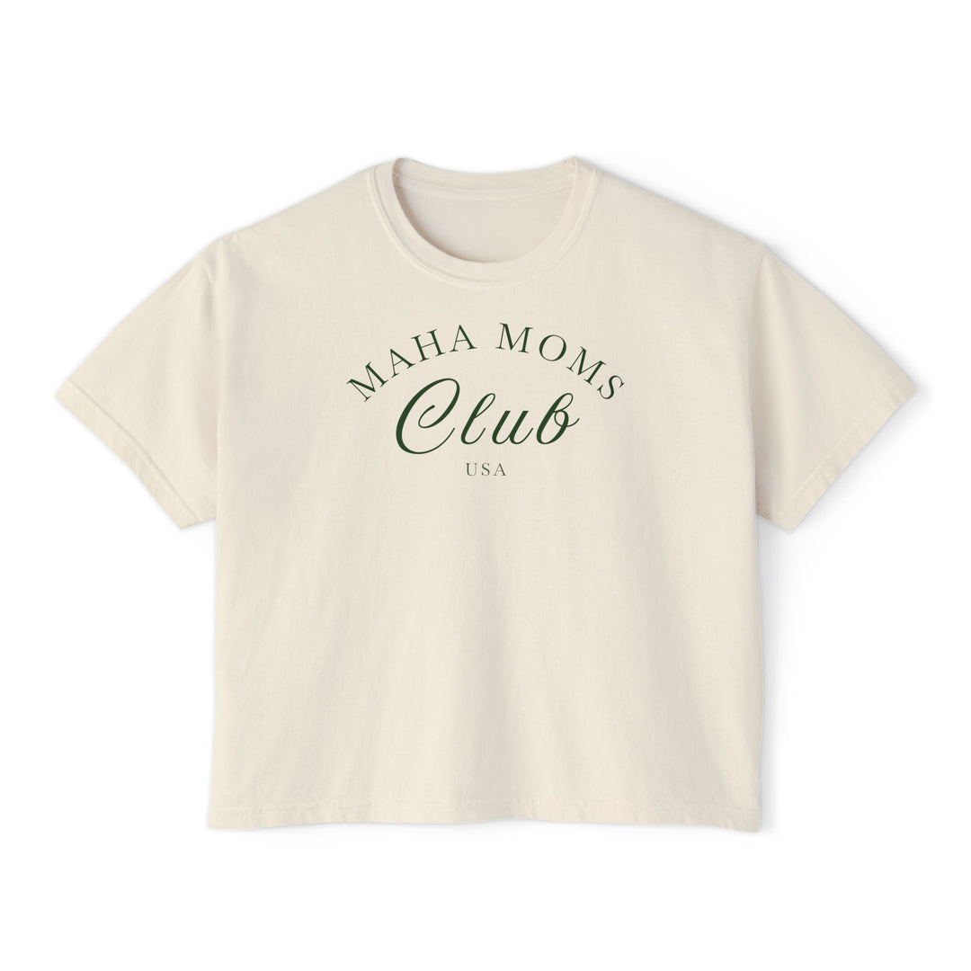 Maha Moms Club Boxy Tee