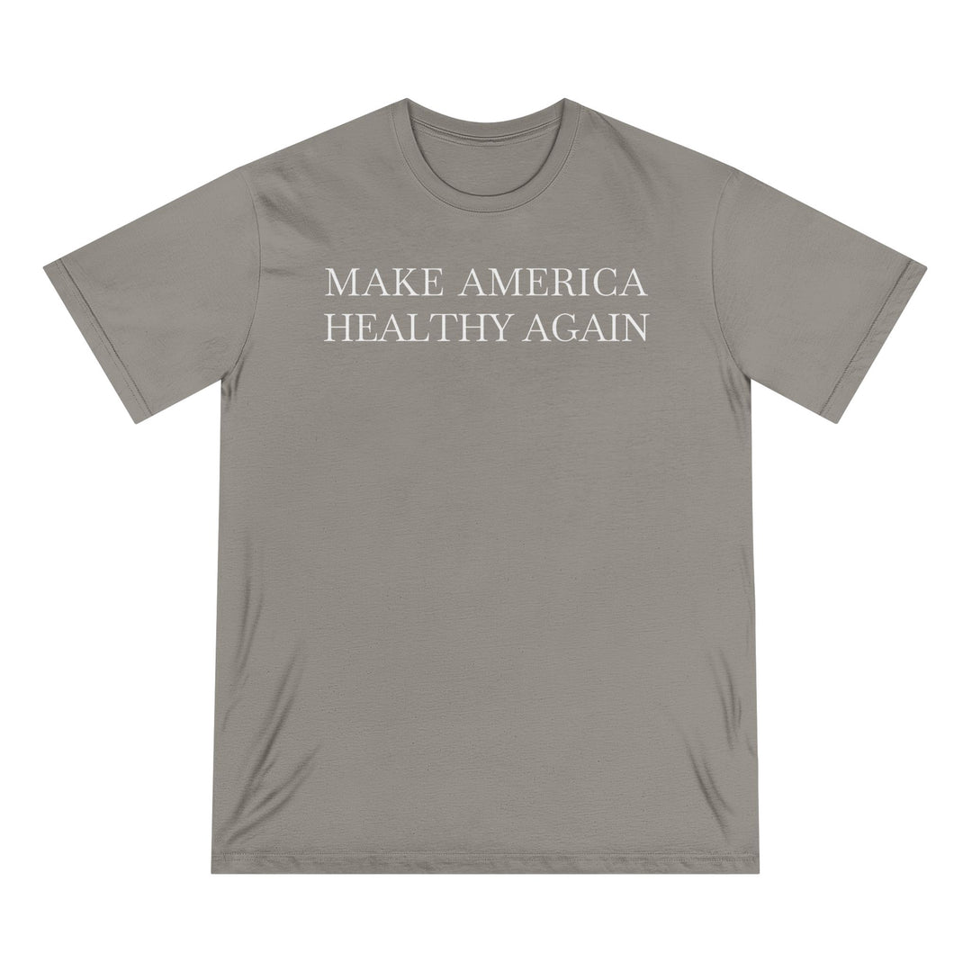 Make America Healthy Again Unisex 100% Organic Cotton Tee
