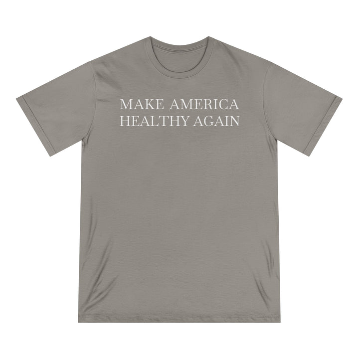 Make America Healthy Again Unisex 100% Organic Cotton Tee