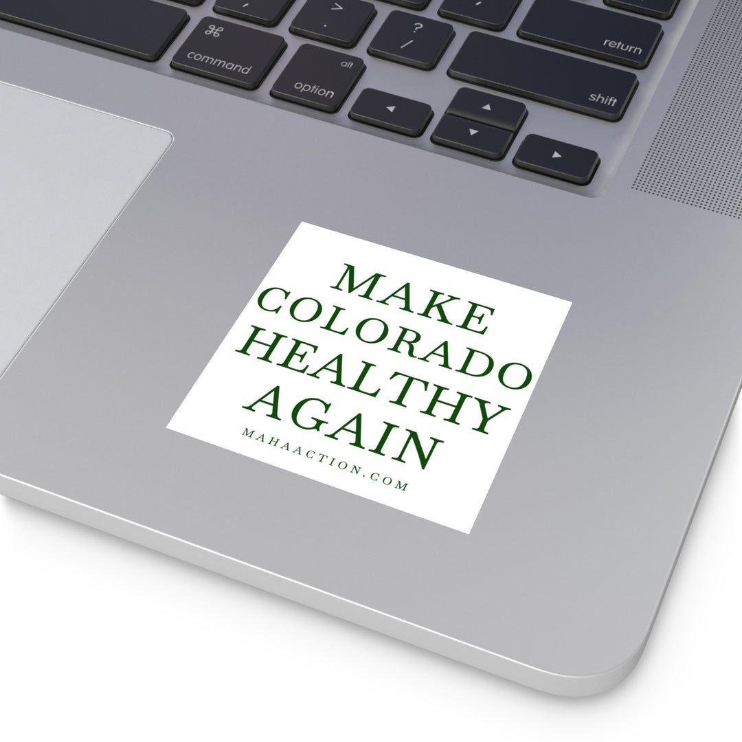 Make Colorado Healthy Again Square Sticker-White