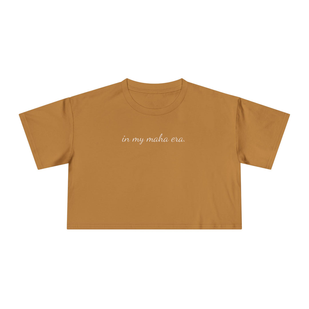 In My MAHA™ Era Women's Crop Tee
