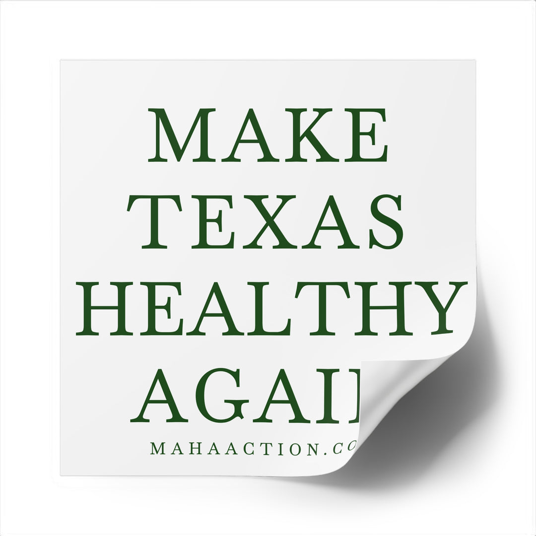 Make Texas Healthy Again Square Sticker-White