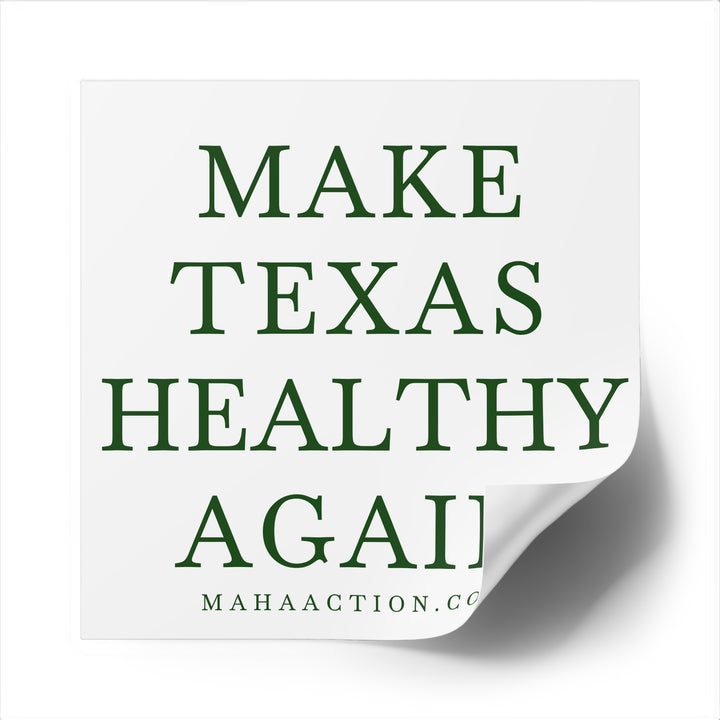 Make Texas Healthy Again Square Sticker-White
