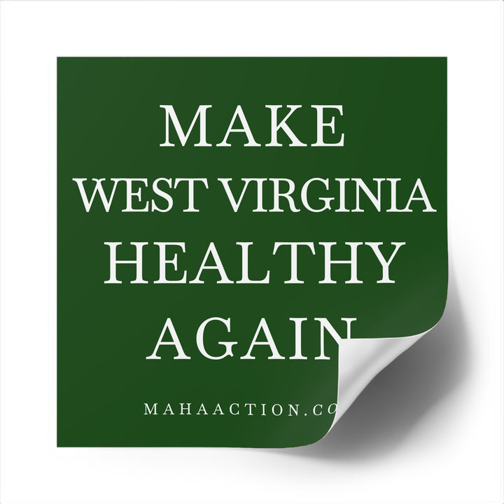 Make West Virginia Healthy Again Square Sticker