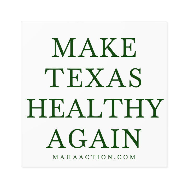 Make Texas Healthy Again Square Sticker-White