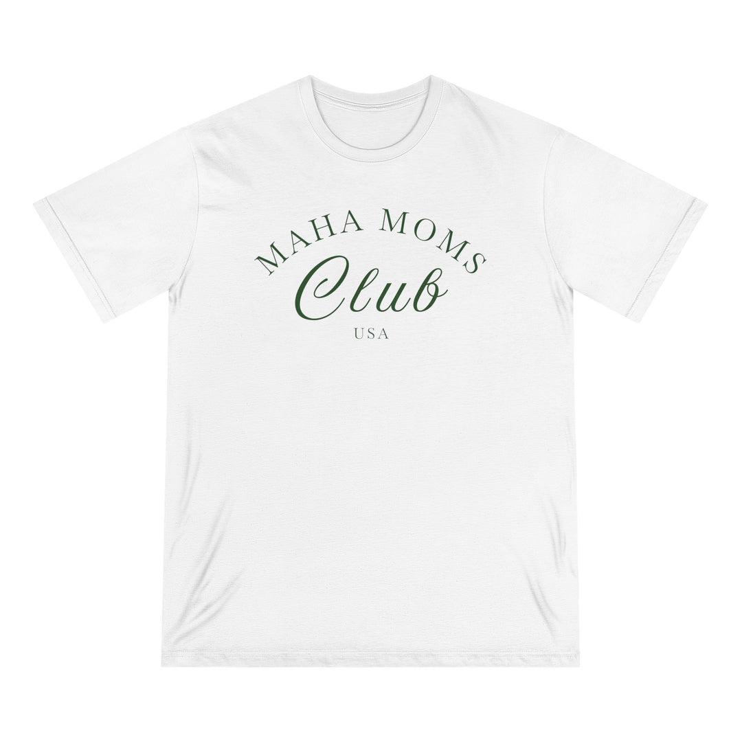 MAHA™ Moms Club Organic Cotton Tee