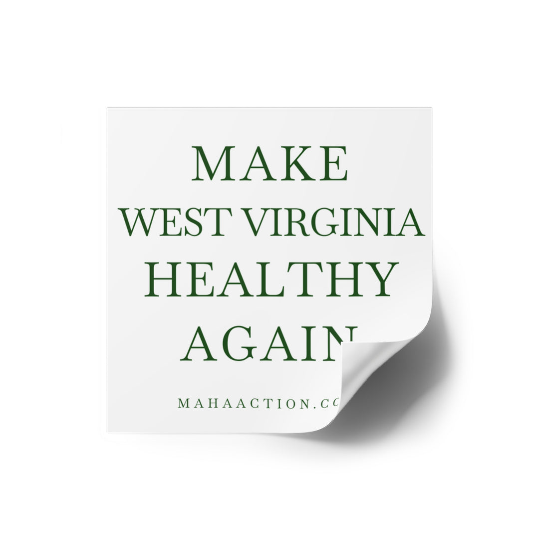Make West Virginia Healthy Again Square Sticker-White