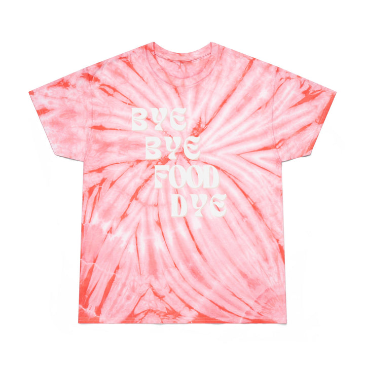 Bye Bye Food Dye Tie-Dye Tee