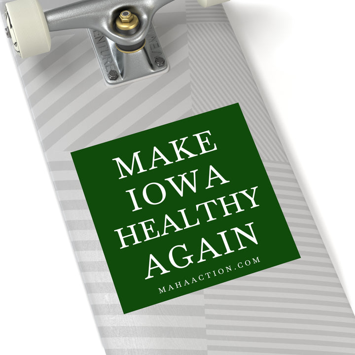 Make Iowa Healthy Again Square Sticker-Green