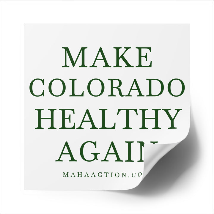 Make Colorado Healthy Again Square Sticker-White