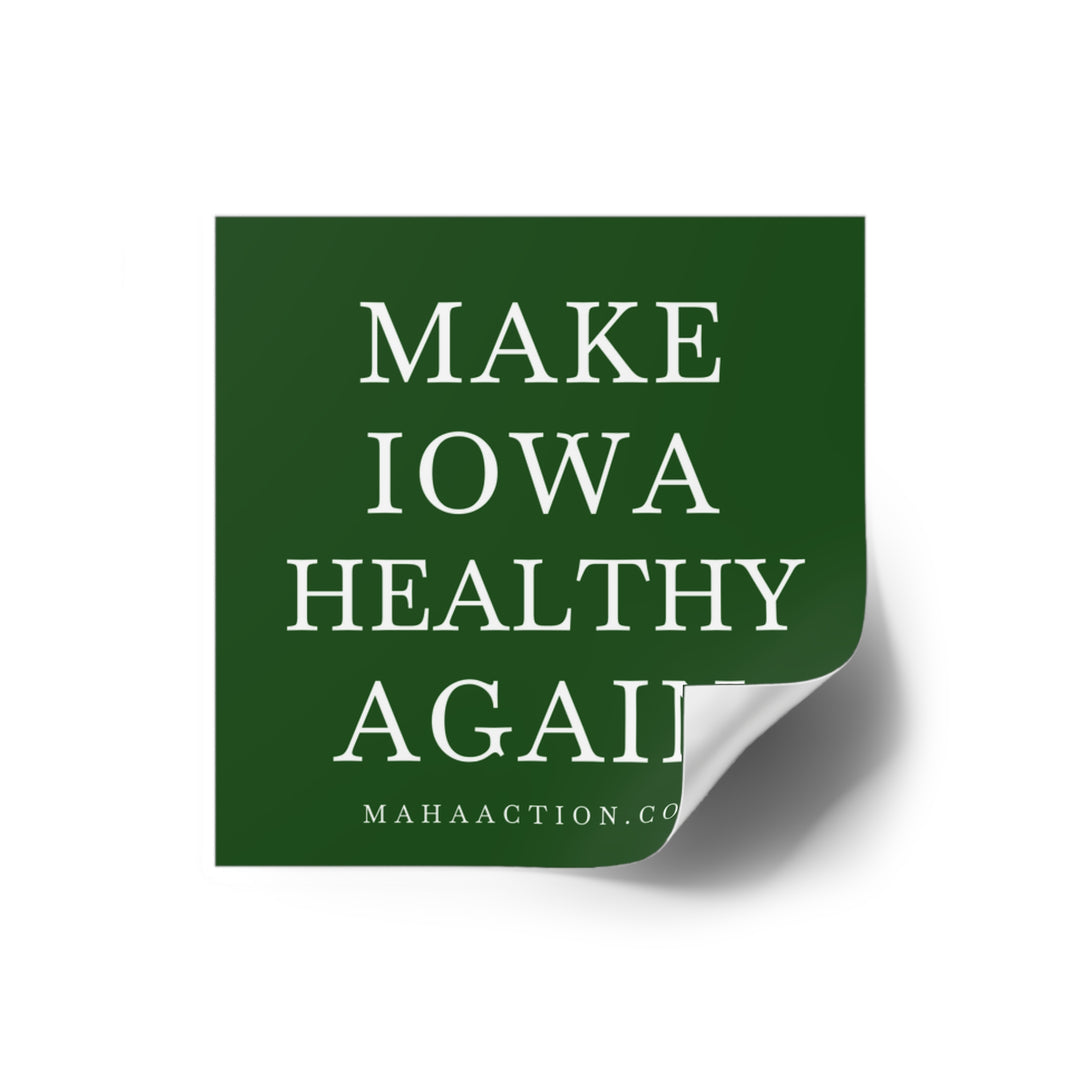 Make Iowa Healthy Again Square Sticker-Green