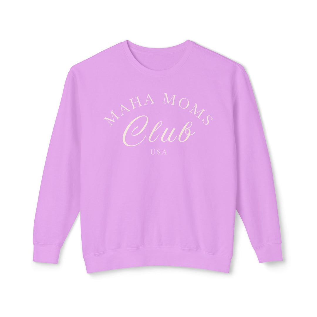 MAHA™ Moms Club Unisex Lightweight Crewneck Sweatshirt